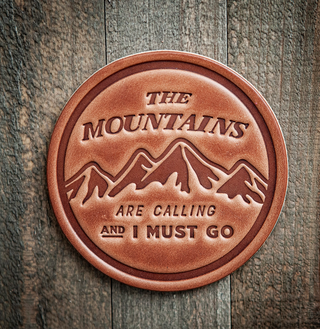 The Mountains Are Calling Leather Coaster